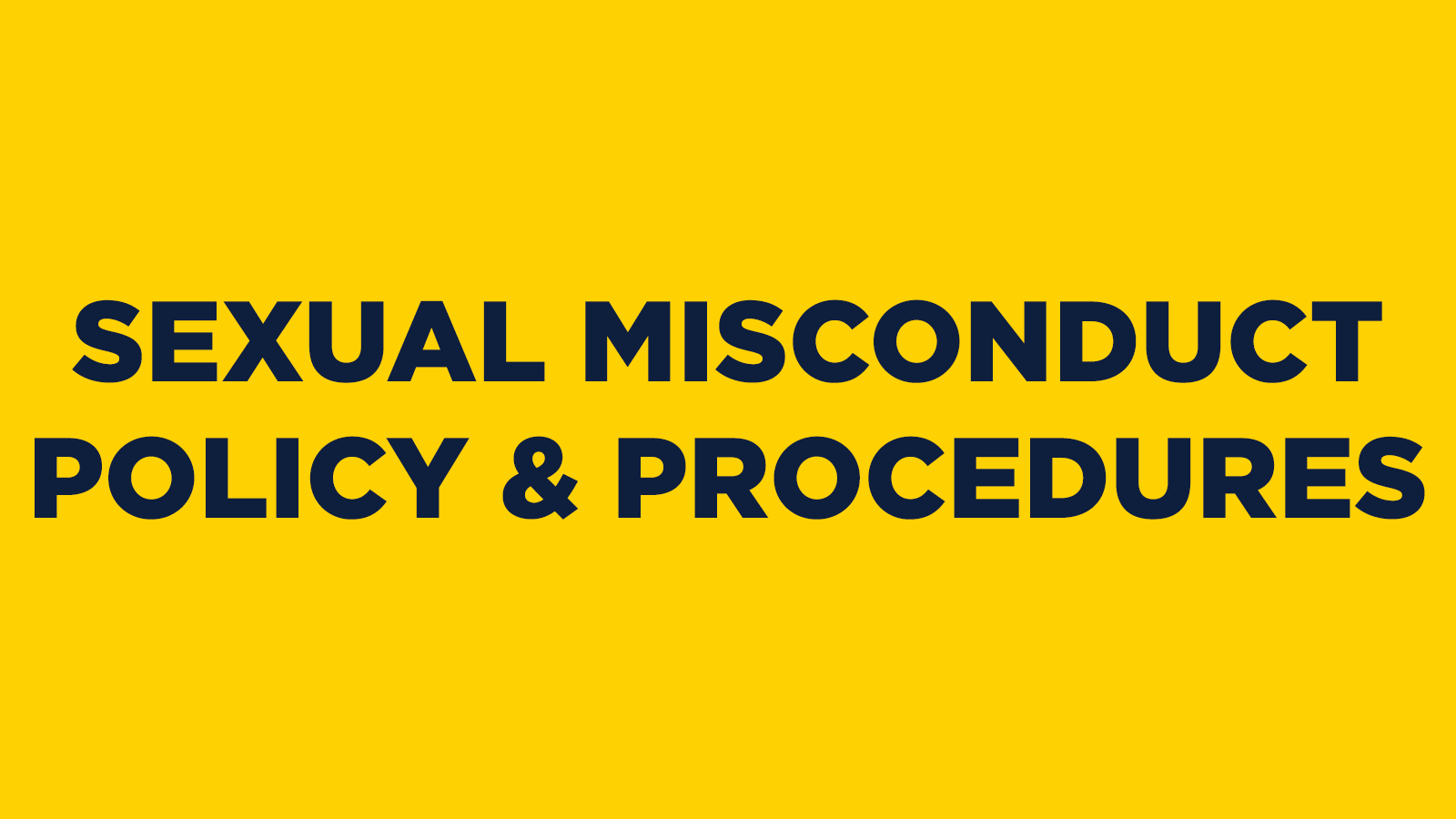 Sexual Misconduct Policy & Procedures