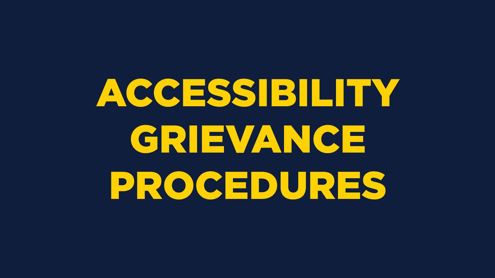 ACCESSIBILITY GRIEVANCE PROCEDURES