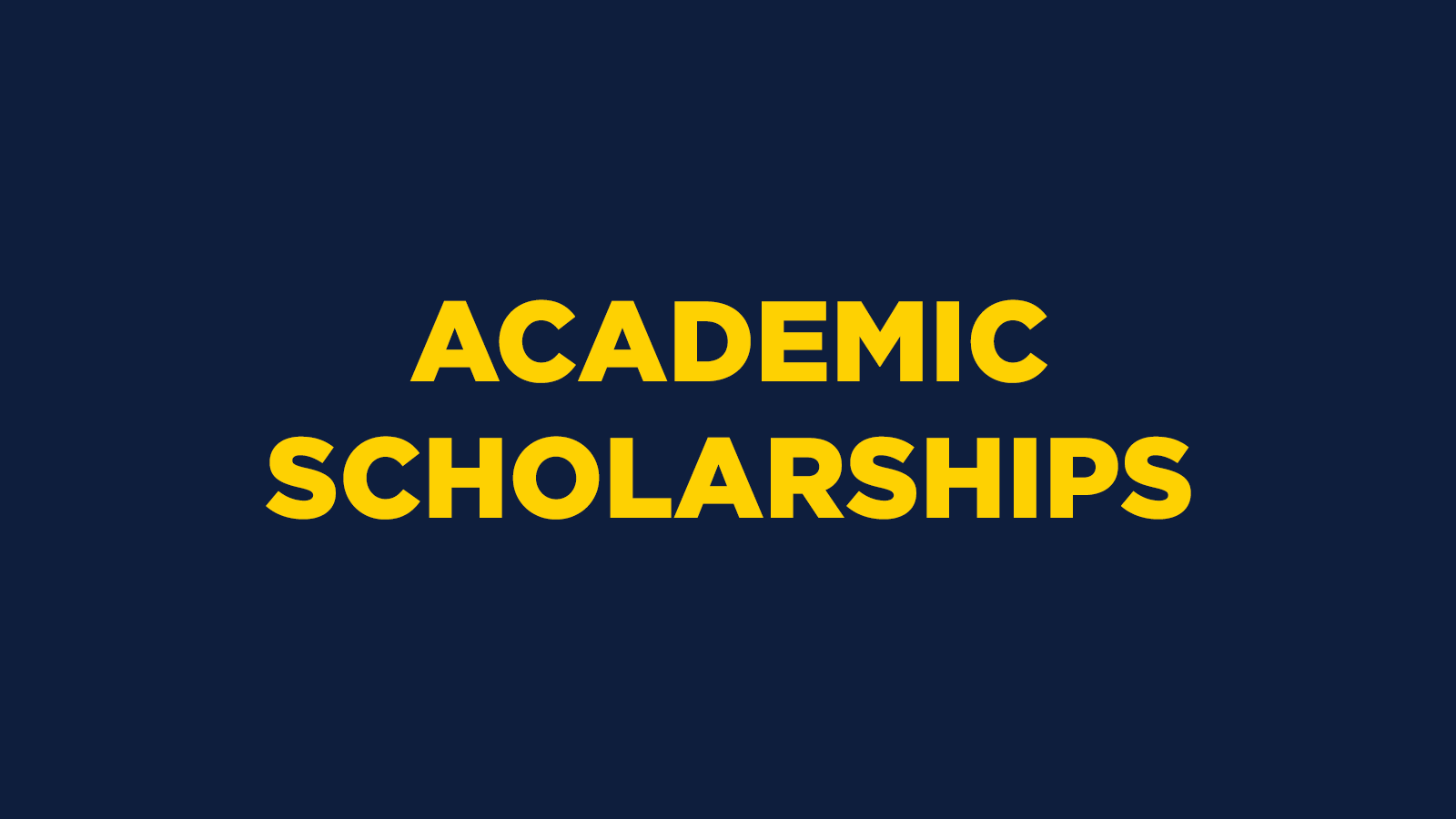 Academic Scholarships