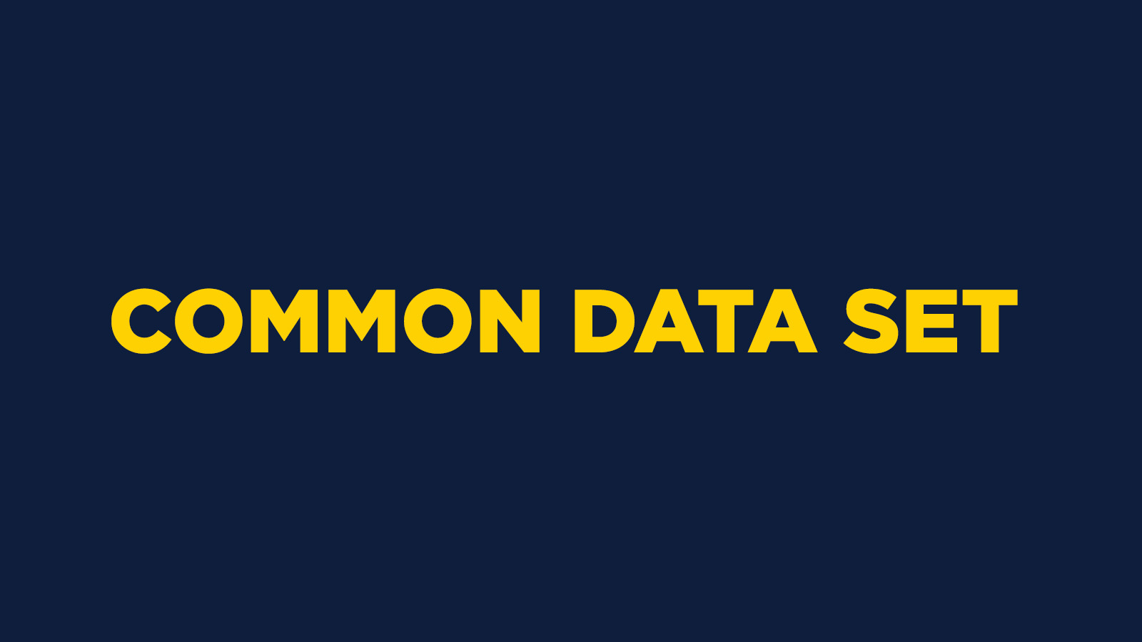 COMMON DATA SET