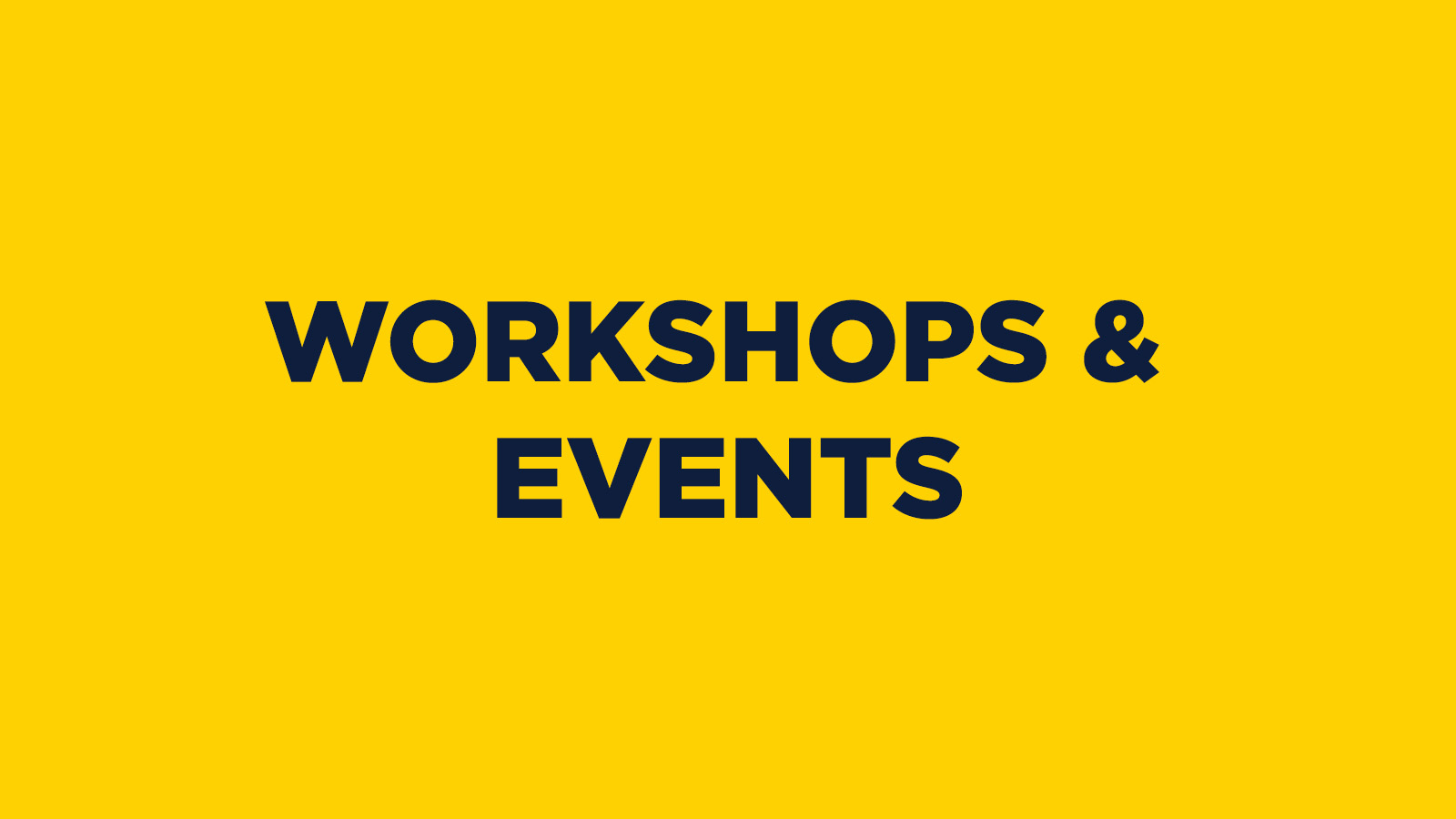 CTS WORKSHOPS & EVENTS