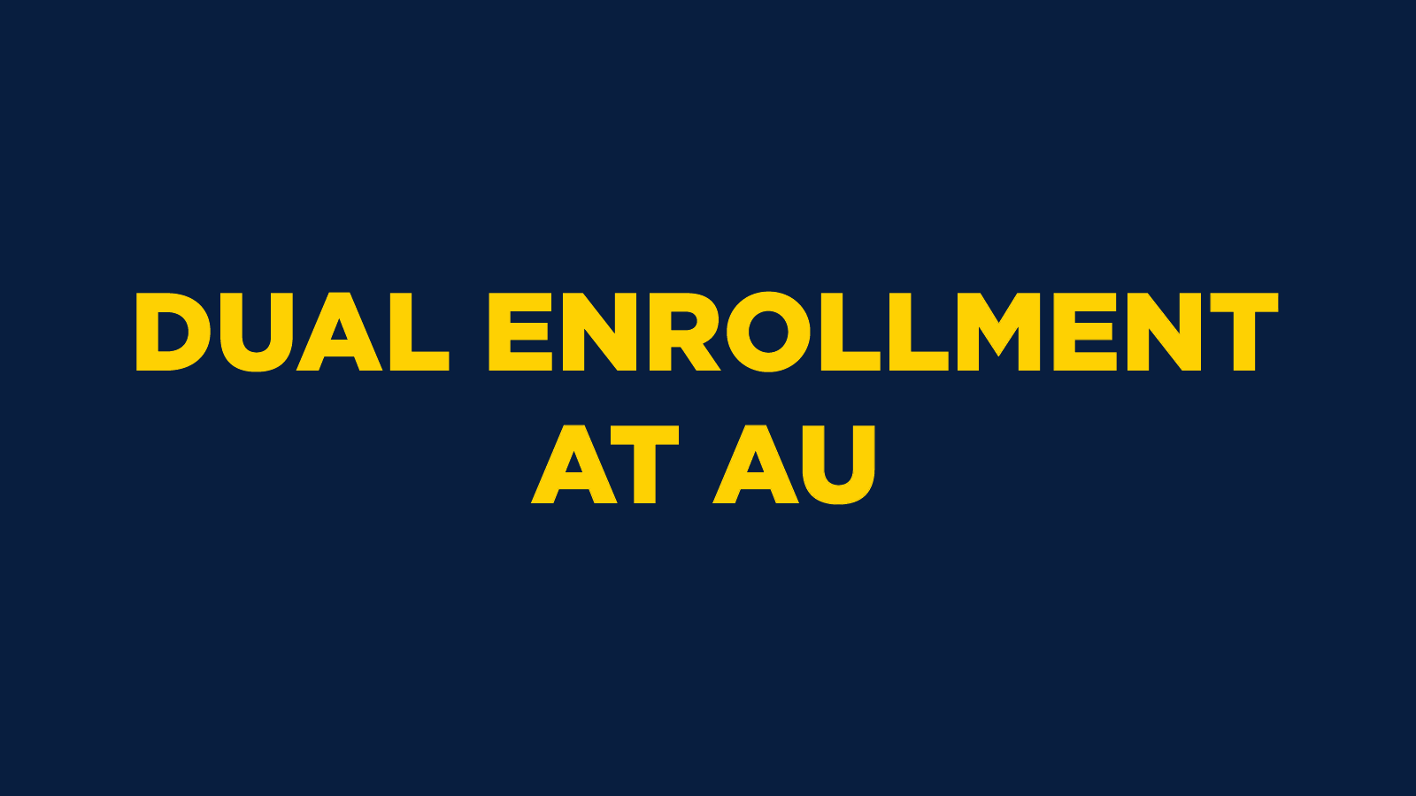 Dual Enrollment at AU