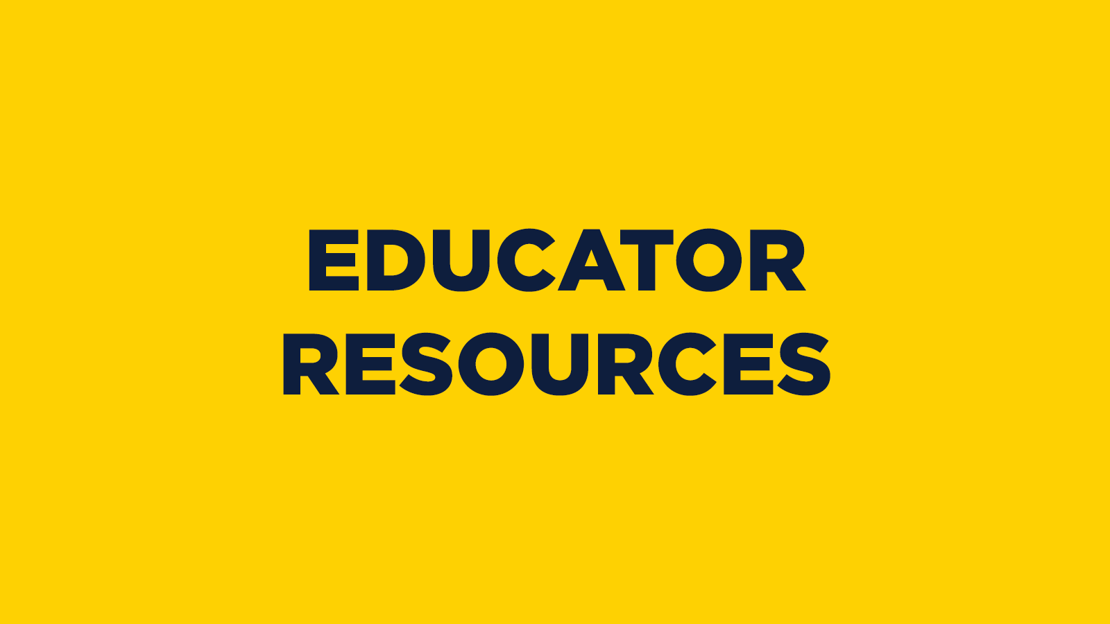 Educator Resources