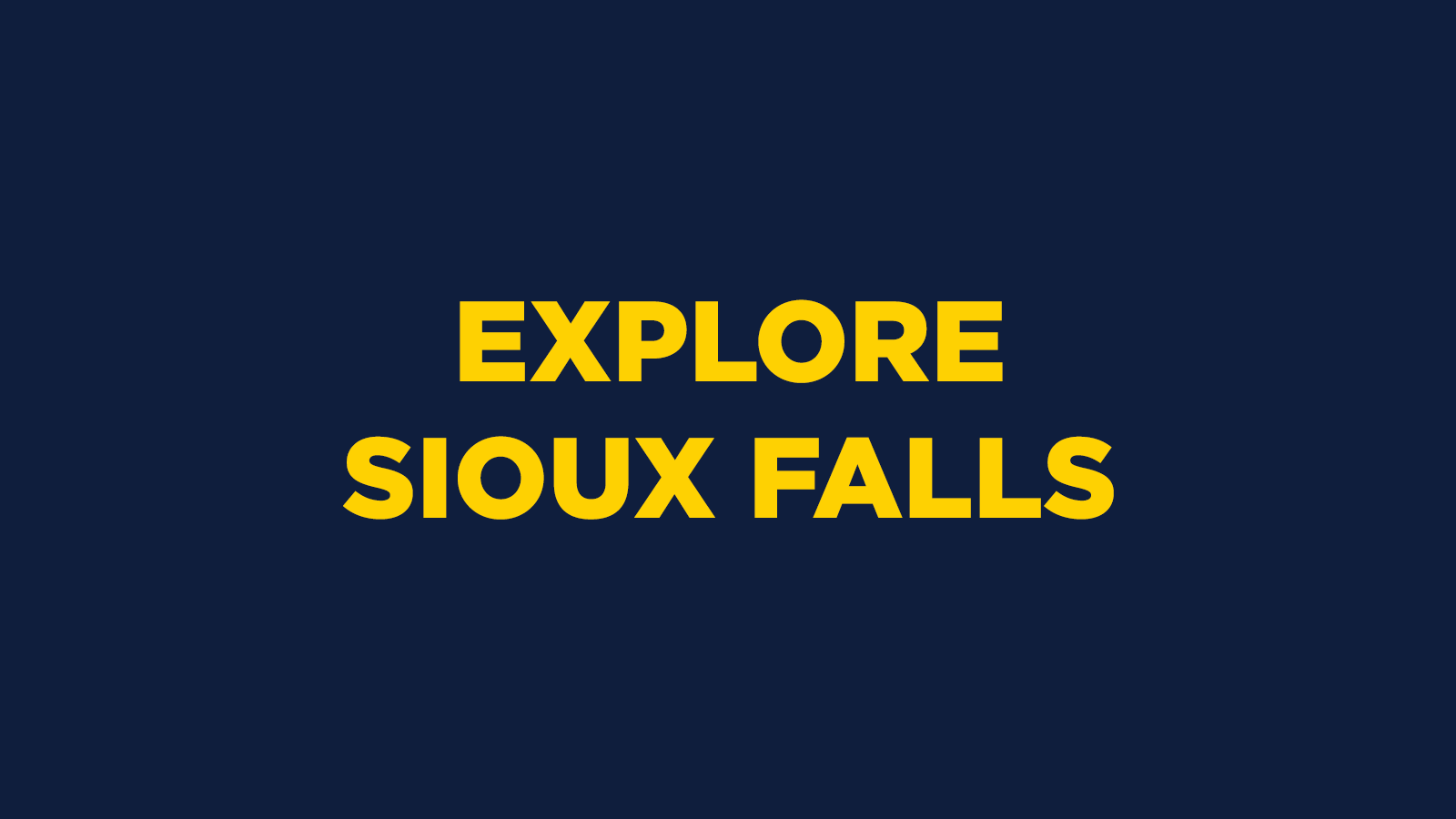 Explore Sioux Falls