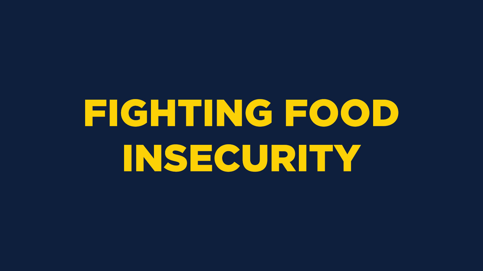 Fighting Food Insecurity