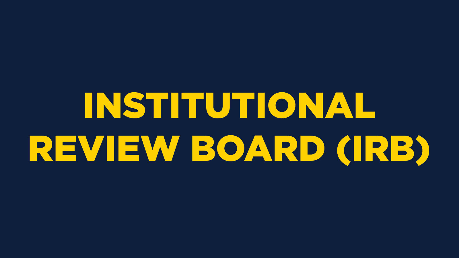 Institutional Review Board