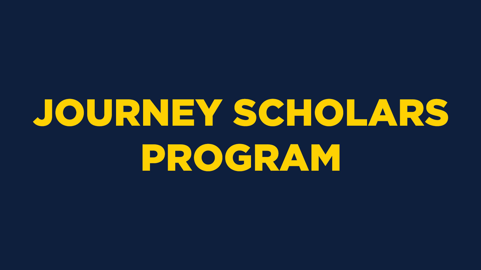 Journey Scholars Program