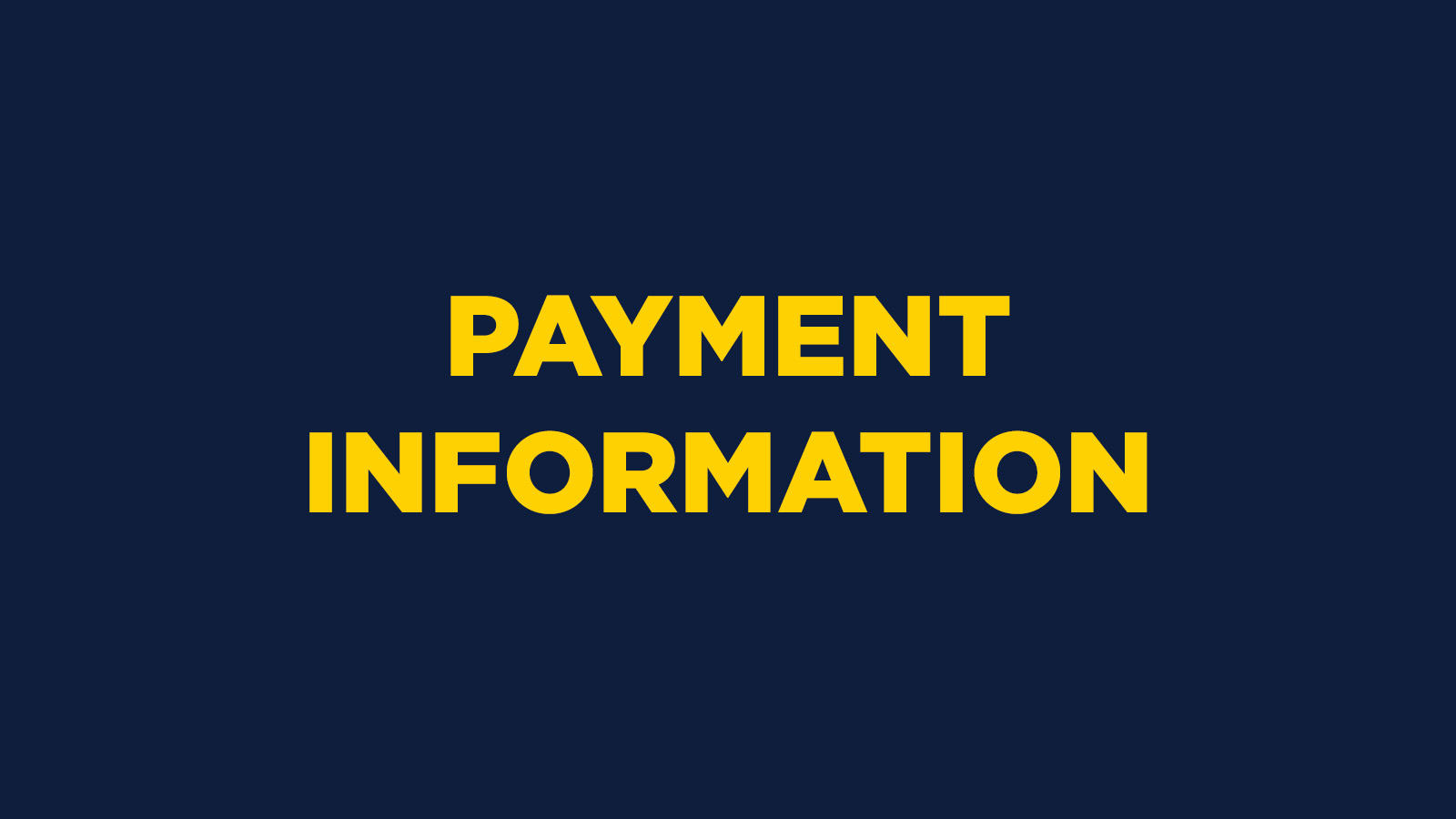 PAYMENT INFORMATION