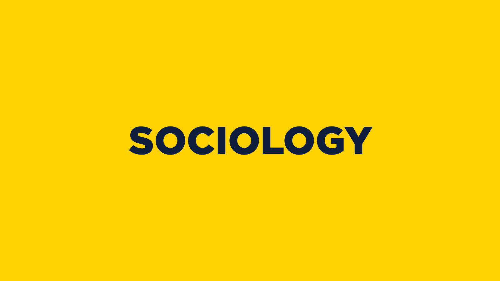 SOCIOLOGY
