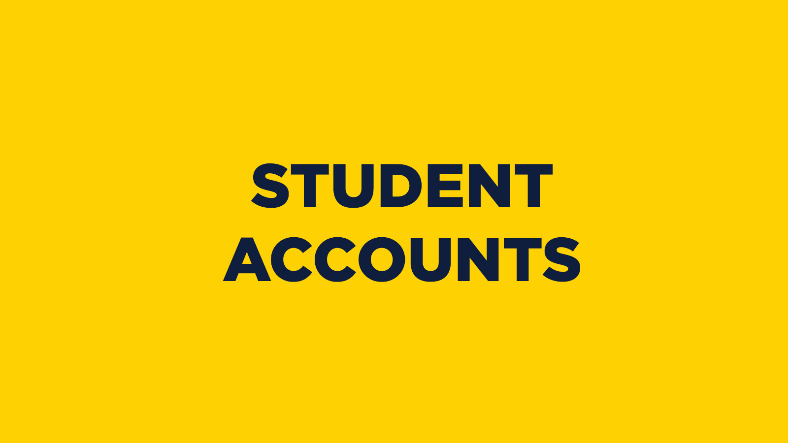 STUDENT ACCOUNTS