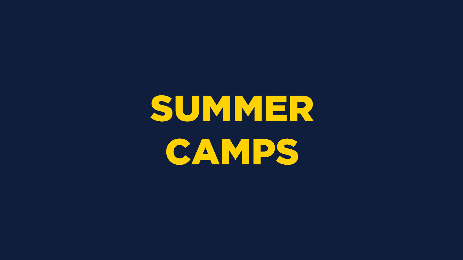 SUMMER CAMPS
