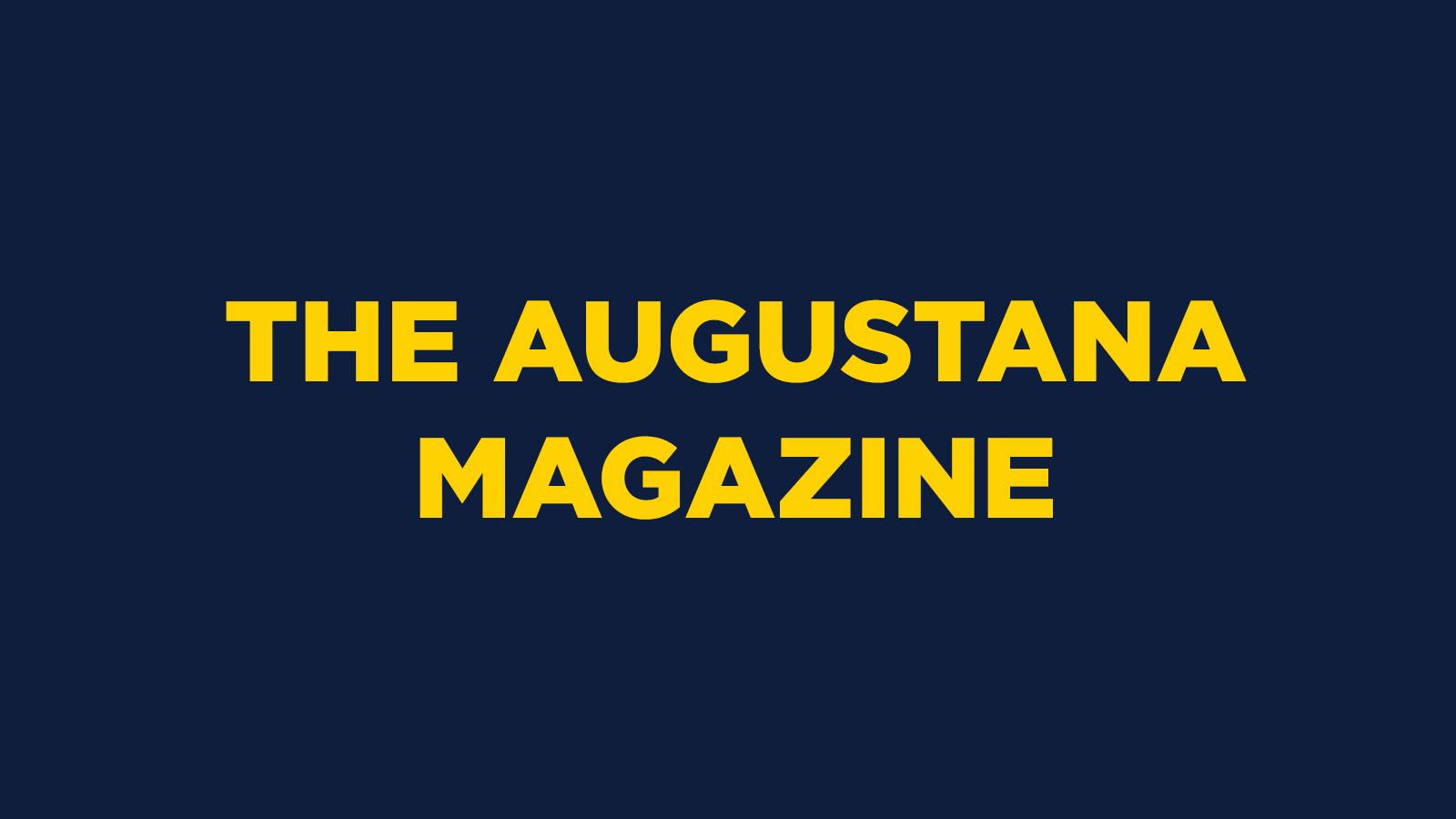 THE AUGUSTANA MAGAZINE