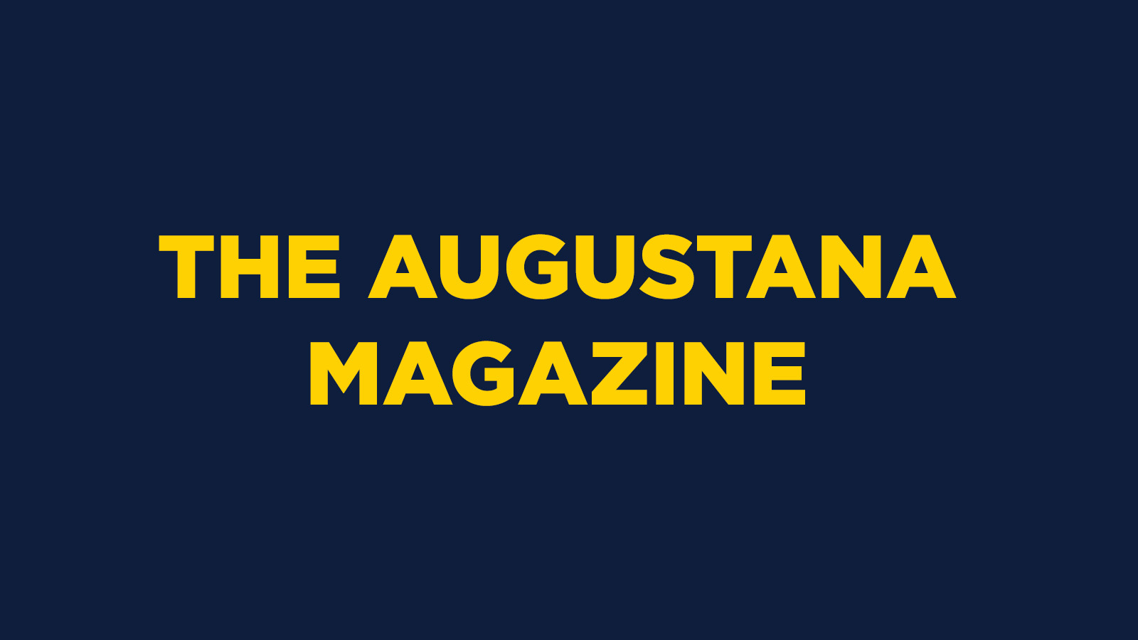 THE AUGUSTANA MAGAZINE