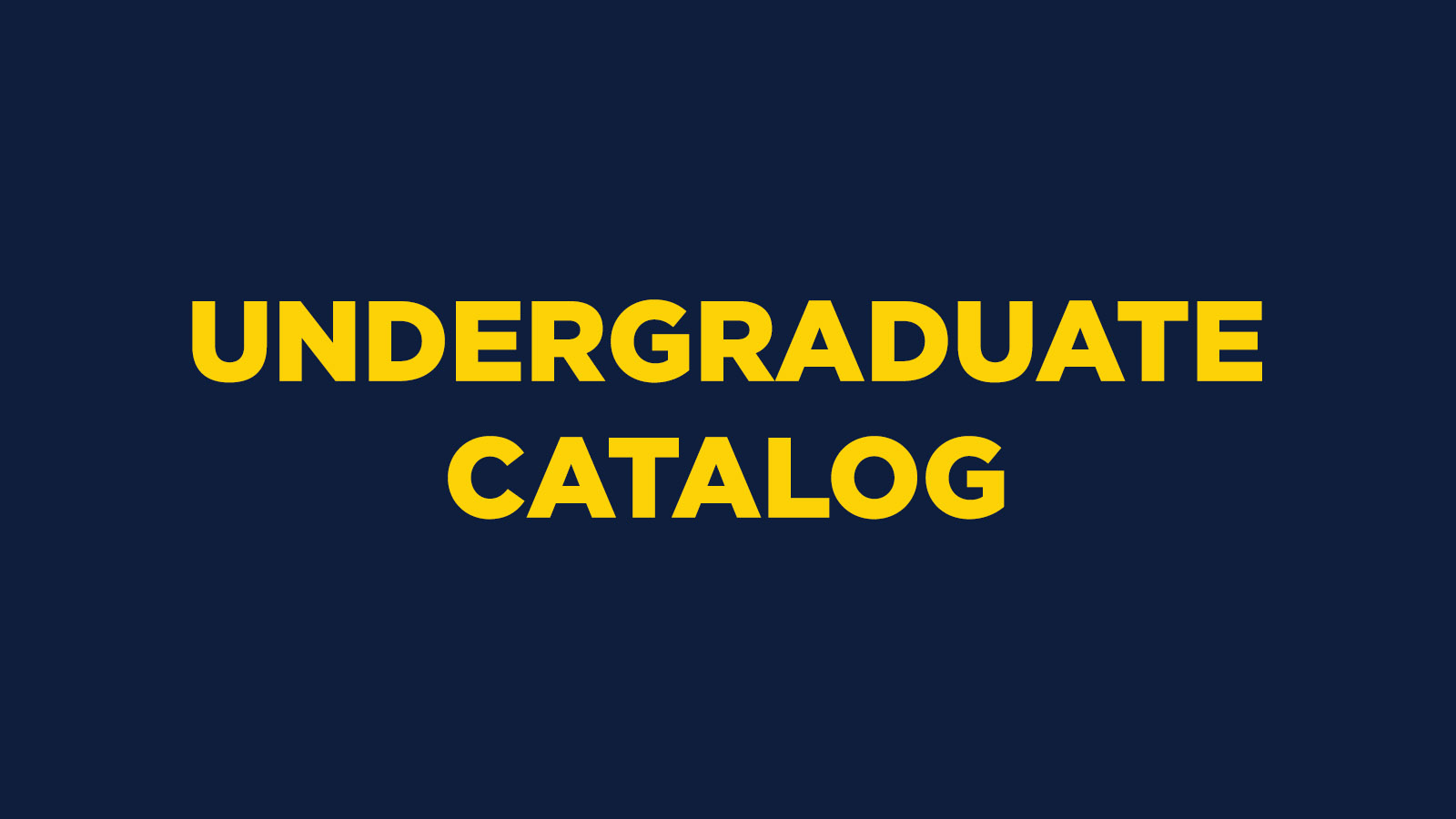 Undergraduate Catalog