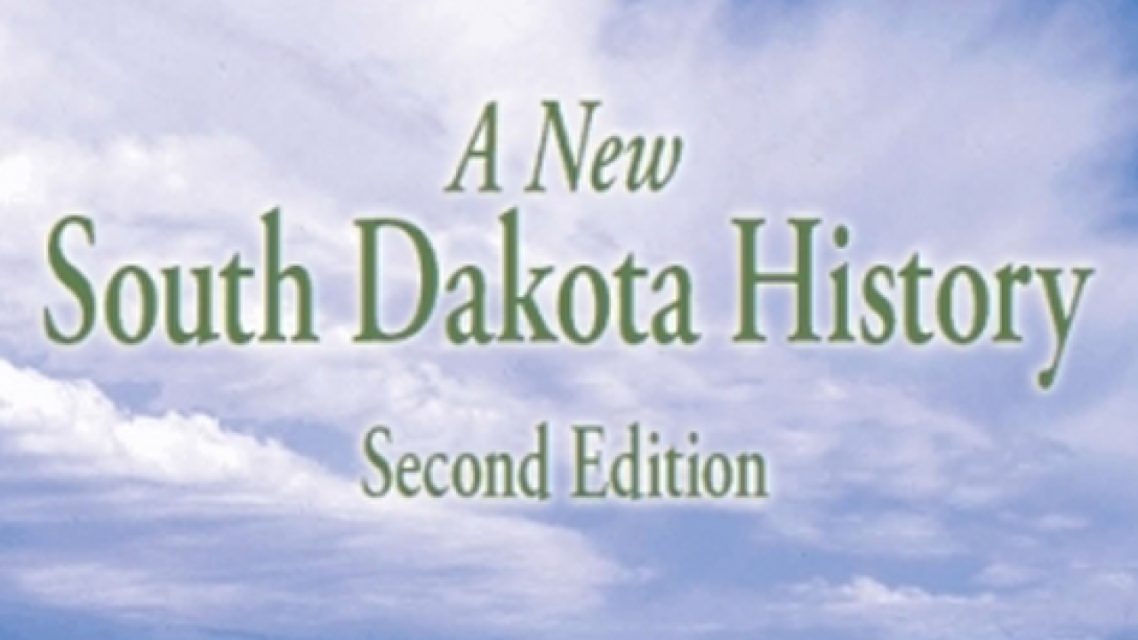 A New South Dakota History Second Edition