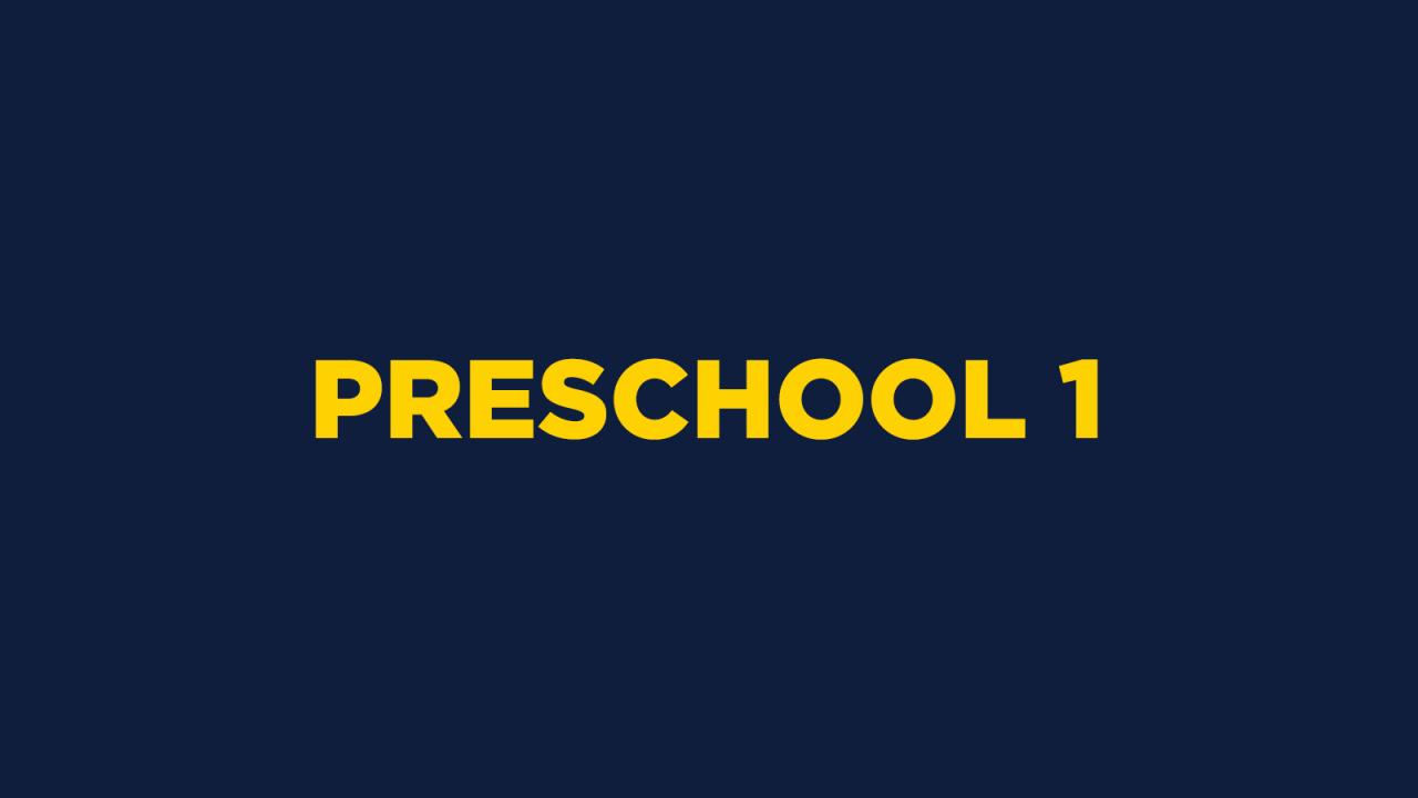 Preschool 1