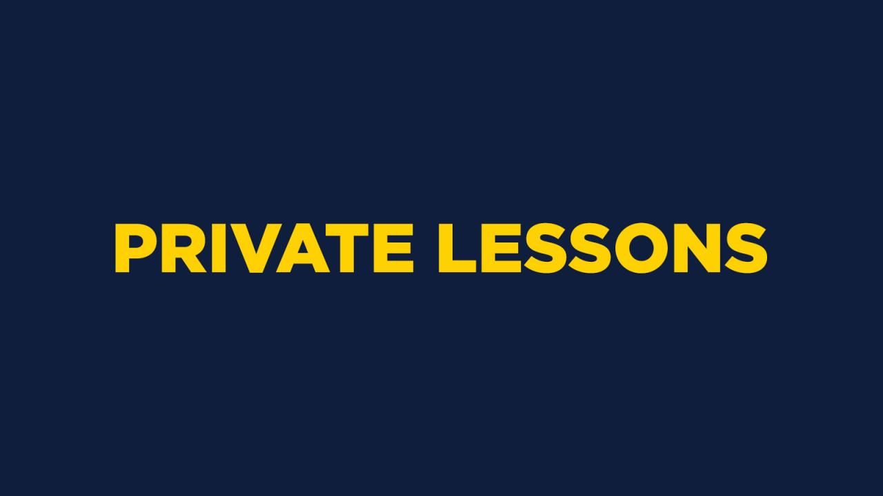 PRIVATE LESSONS
