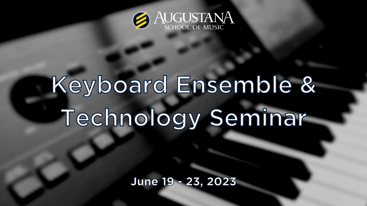 Keyboard Ensemble & Tech Seminar